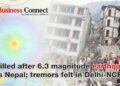 6 killed after 6.3 magnitude earthquake hits Nepal; tremors felt in Delhi-NCR