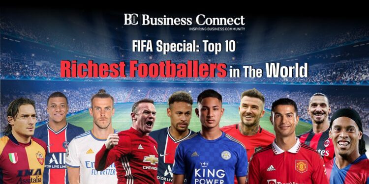 FIFA Special: Top 10 Richest Footballers in The World