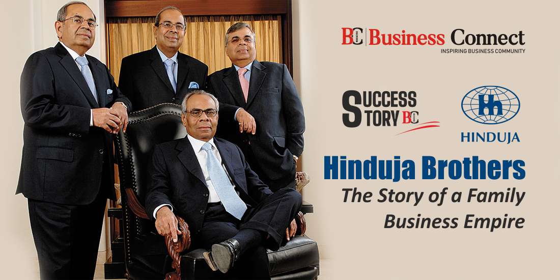 Hinduja Brothers: The Story of a Family Business Empire