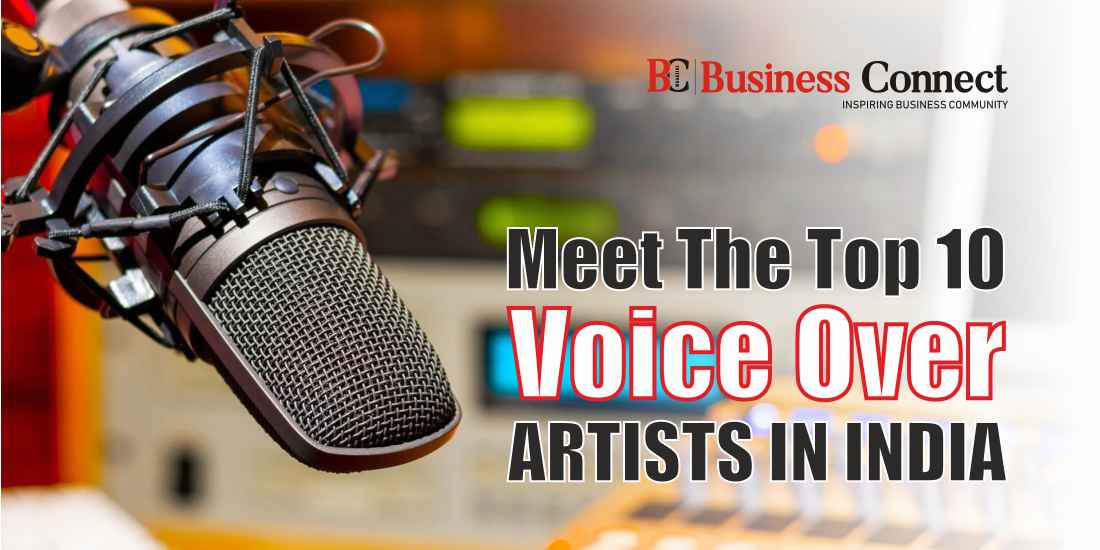 Meet the top 10 Voice Over Artists in India