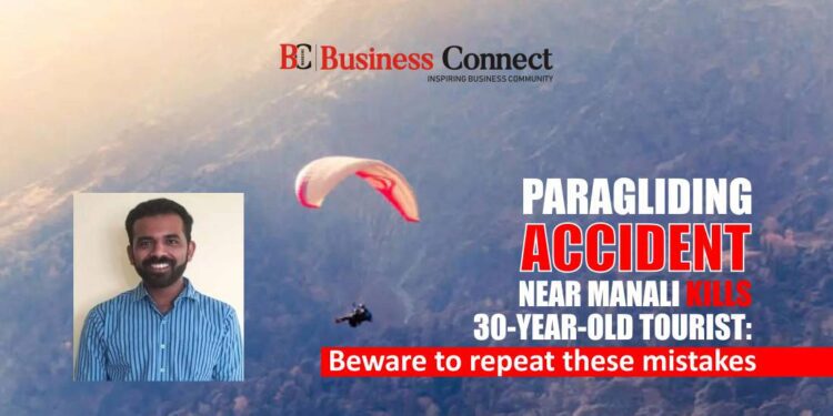 Paragliding accident near Manali kills 30-year-old tourist: Beware to repeat these mistakes