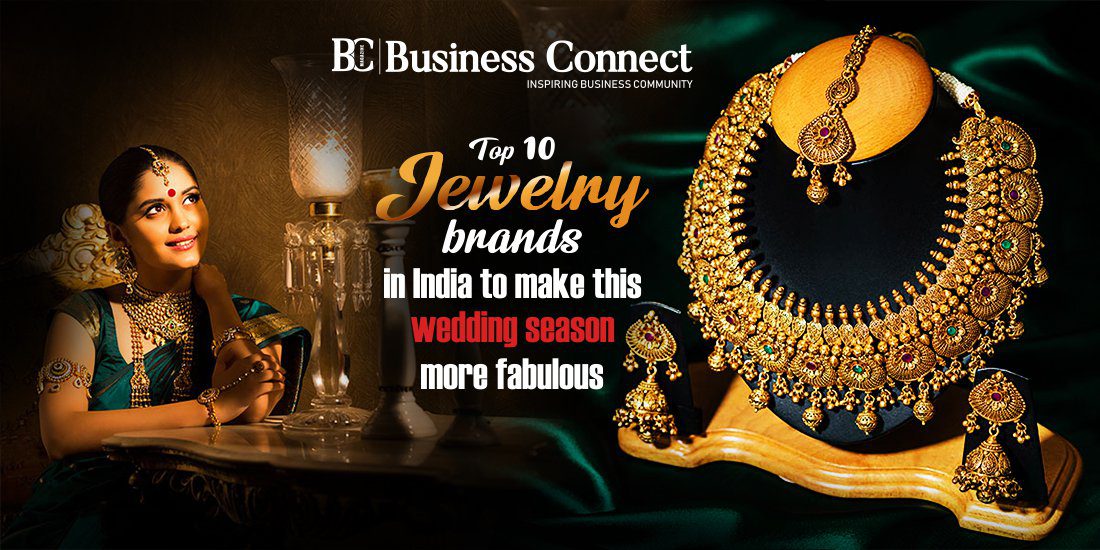 Top 10 Jewelry brands in India to make this wedding season more fabulous