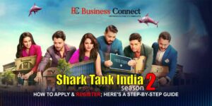 Shark Tank India Season 2: How to apply & register; here’s a step-by-step guide