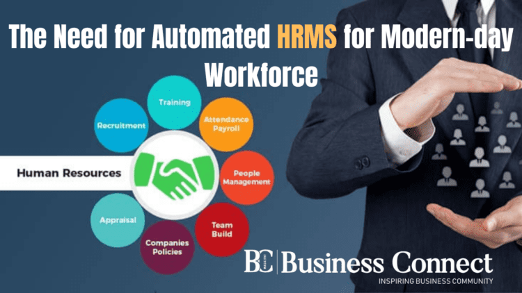 The Need for Automated HRMS for Modern-day Workforce