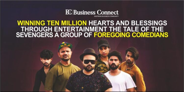 Winning ten million hearts and blessings through entertainment: The Tale of The Sevengers, a group of foregoing comedians!