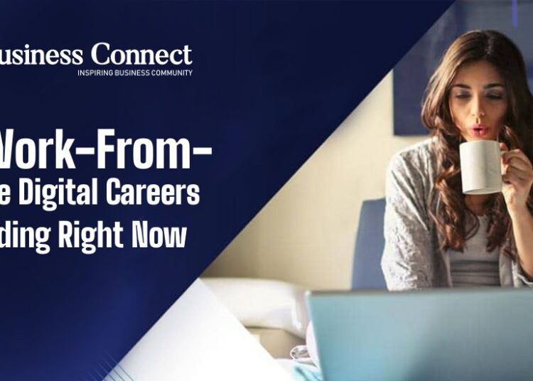 3 Work-From-Home Digital Careers Trending Right Now