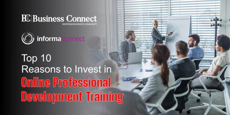 Top 10 Reasons to Invest in Online Professional Development Training