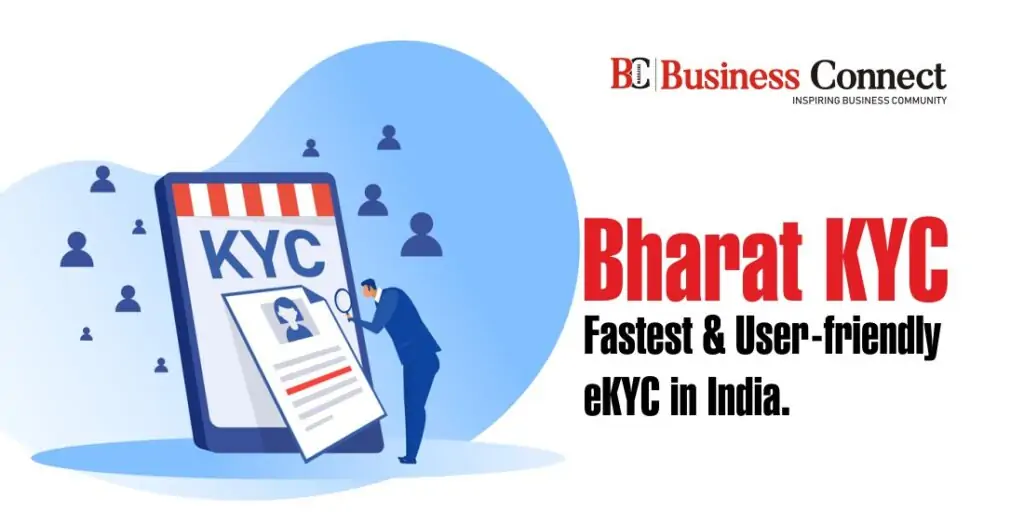 Bharat KYC : Fastest & User-friendly eKYC in India Bharat KYC: Fastest & User-friendly eKYC in India.