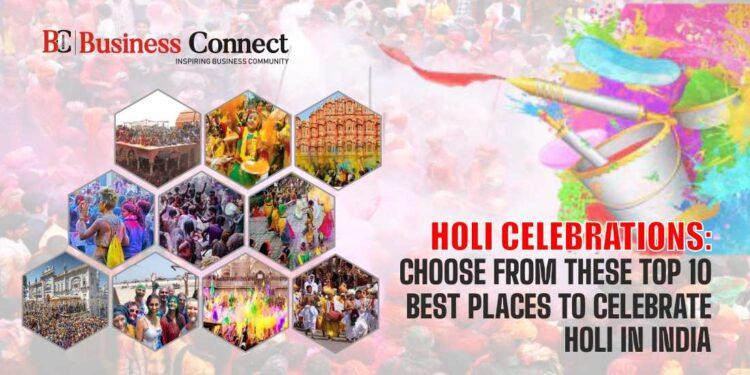 Holi Celebrations: Choose from these Top 10 Best Places to Celebrate Holi in India
