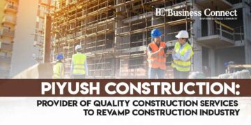Piyush Construction: Provider of quality construction services to revamp construction industry