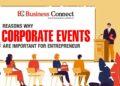 Reasons why Corporate Events are important for entrepreneur