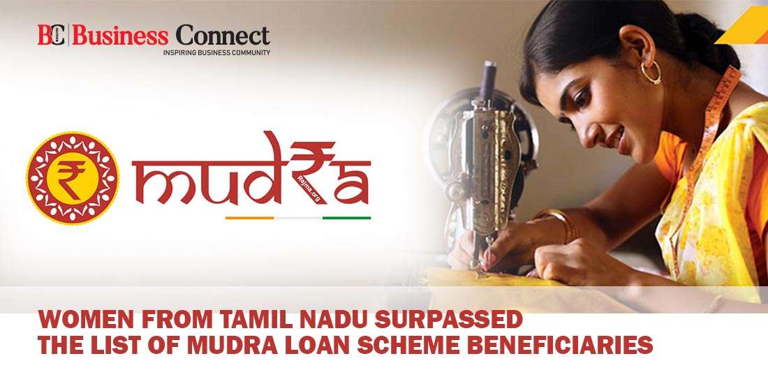 Women from Tamil Nadu Surpassed the List of Mudra Loan Scheme Beneficiaries