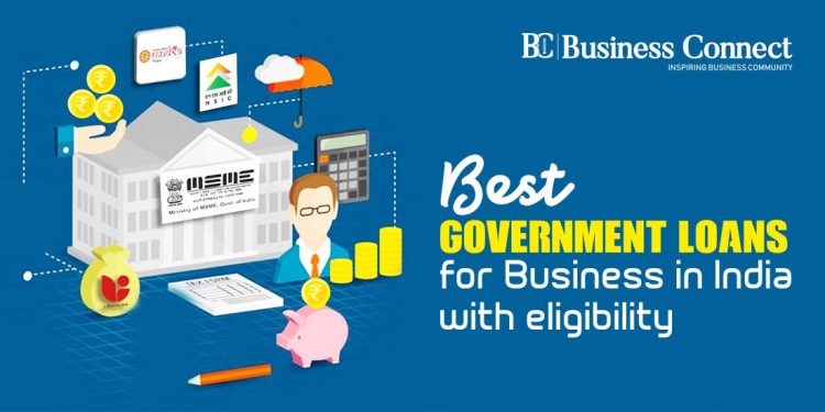 Best Government Loans for Business in India with eligibility