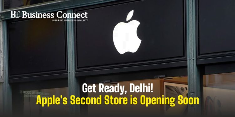 Get Ready, Delhi! Apple's Second Store is Opening Soon