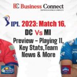 IPL 2023 Match 16, DC Vs MI Preview – Playing 11, Key Stats, Team News & More