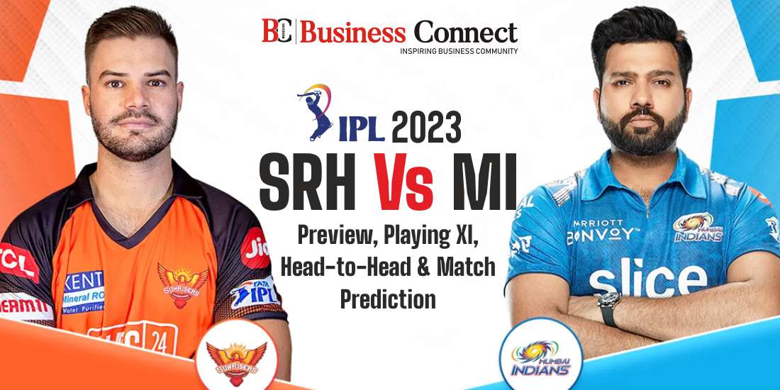 IPL 2023 SRH Vs MI Preview, Playing XI, Head-to-Head & Match Prediction