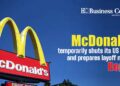 McDonald’s temporarily shuts its US offices and prepares layoff notices: Report