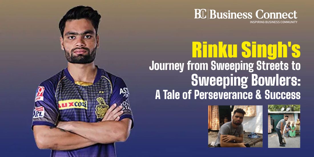 Rinku Singh's Journey from Sweeping Streets to Sweeping Bowlers: A Tale of Perseverance & Success