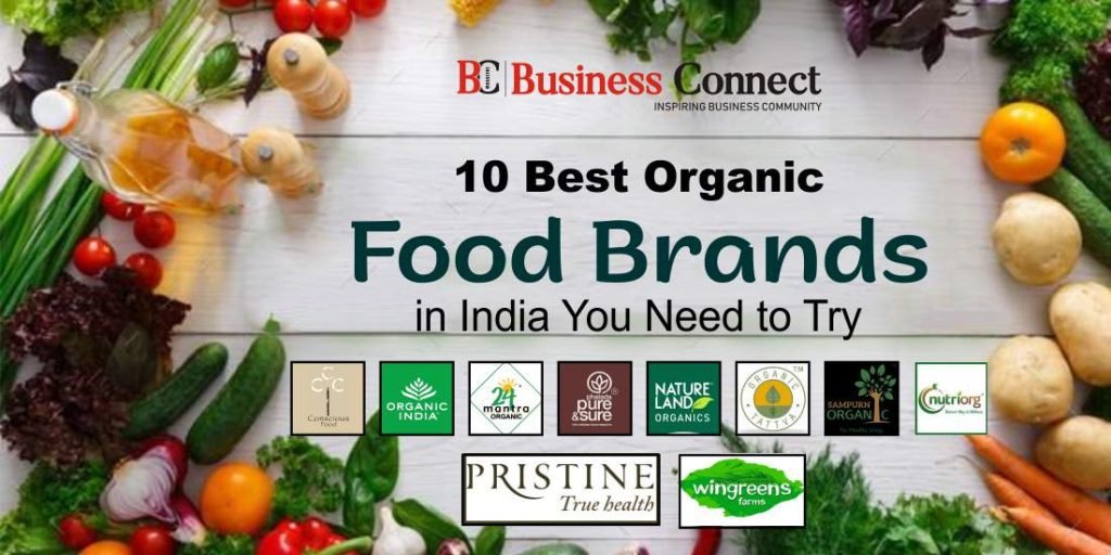 10 Best Organic Food Brands in India You Need to Try