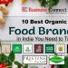 10 Best Organic Food Brands in India You Need to Try