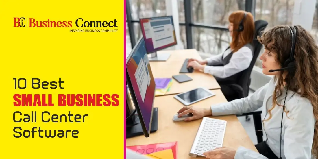 10 Best Small Business Call Center Software