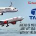 Ahead of Merger, Air India and Vistara Collaborate with Interline Agreement