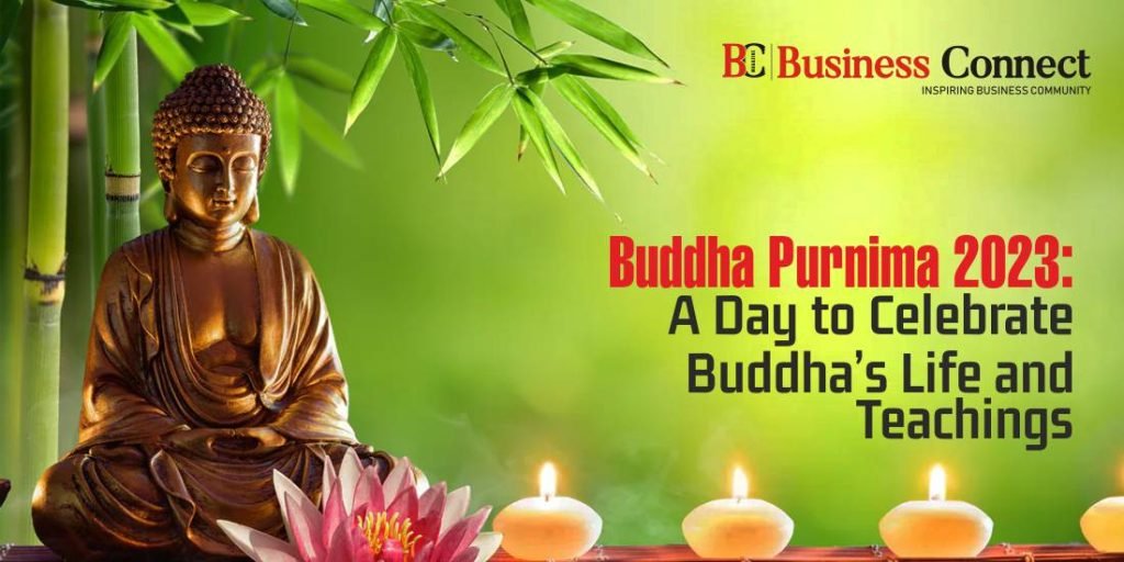 Buddha Purnima 2023: A Day to Celebrate Buddha's Life and Teachings
