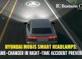 Hyundai Mobis Smart Headlamps: A Game-changer in Night-time Accident Prevention