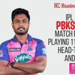 IPL 2023 PBKS vs RR Match Preview – Playing 11, Key Stats, Head-to-Head, and More