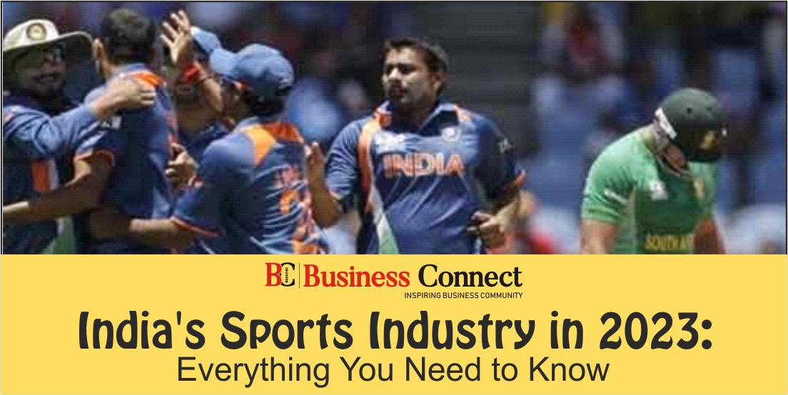 India’s Sports Industry in 2023: Everything You Need to Know