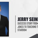 Jerry Seinfeld Success Story From Scribbling Jokes to Touching the heights of Stardom