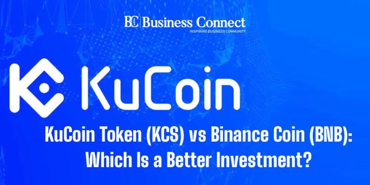 KuCoin Token (KCS) vs Binance Coin (BNB): Which Is a Better Investment?