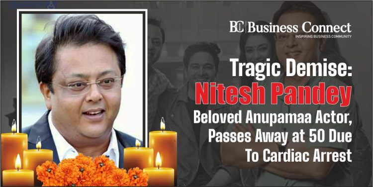 Tragic Demise: Nitesh Pandey, Beloved Anupamaa Actor, Passes Away at 50 Due to Cardiac Arrest