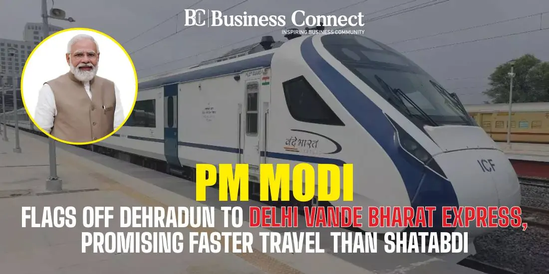 PM Modi Flags Off Dehradun to Delhi Vande Bharat Express, Promising Faster Travel Than Shatabdi