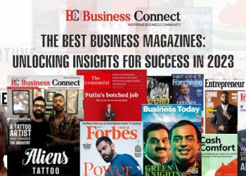The Best Business Magazines Unlocking Insights for Success in 2023