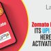 Zomato Launches Its UPI Services: Here's How to Activate & Use It