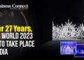 After 27 Years, Miss World 2023 Set to Take Place in India