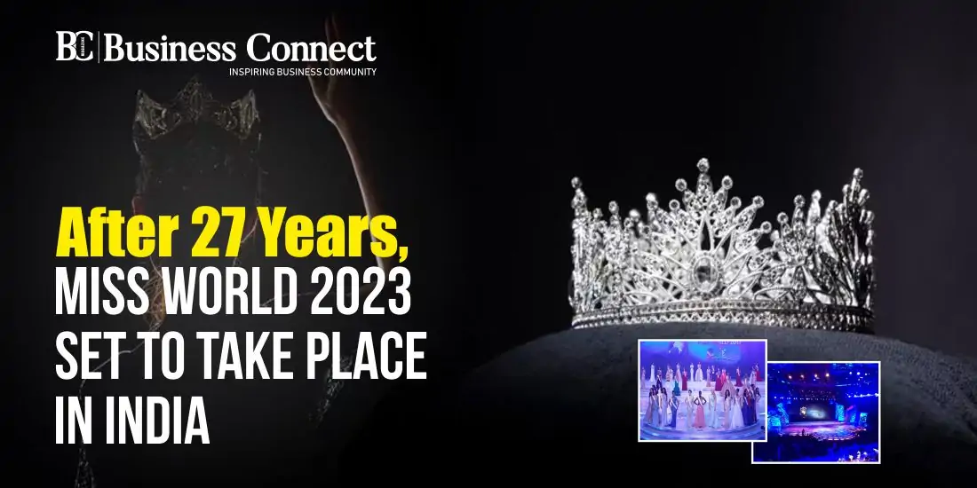 After 27 Years, Miss World 2023 Set to Take Place in India