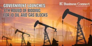 Government Launches 8th Round of Bidding for 10 Oil and Gas Blocks