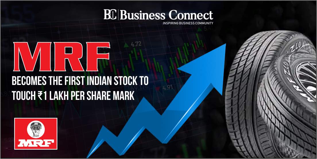 MRF becomes the first Indian stock to touch ₹1 lakh per share mark