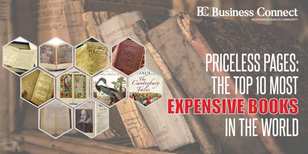 Priceless Pages: The Top 10 Most Expensive Books in the World