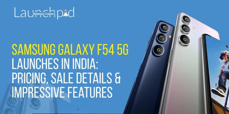 Samsung Galaxy F54 5G Launches in India: Pricing, Sale Details & Impressive Features