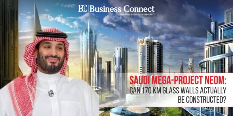 Saudi mega-project Neom: Can 170 km glass walls actually be constructed?