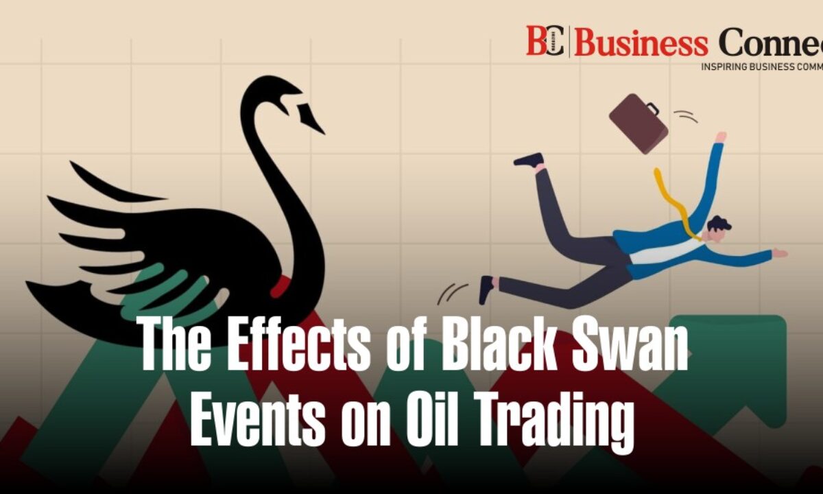 The Effects Of Black Swan Events On Oil Trading | Business Connect