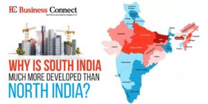 Why Is South India Much More Developed Than North India?