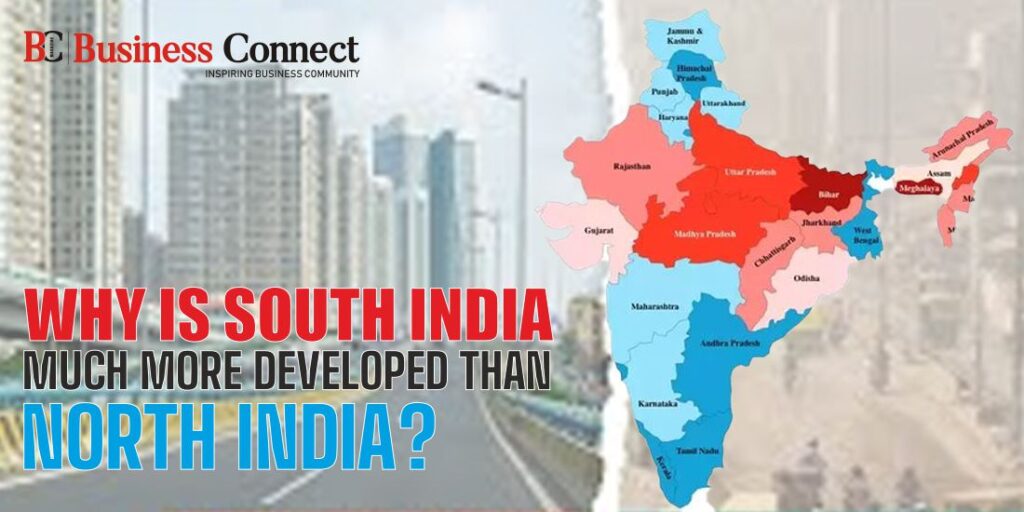 Why Is South India Much More Developed Than North India? | BCM