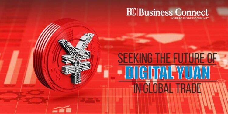 Seeking the Future of Digital Yuan in Global Trade