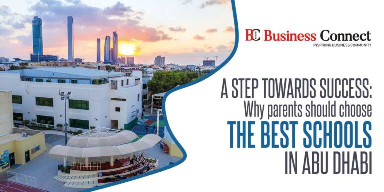Why Parents Should Choose The Best Schools In Abu Dhabi