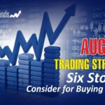 August 2 Trading Strategies