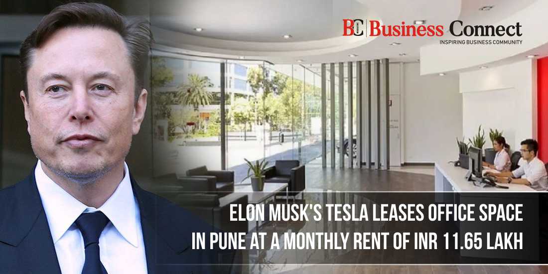 Elon Musk's Tesla Leases Office Space in Pune at a Monthly Rent of INR 11.65 Lakh